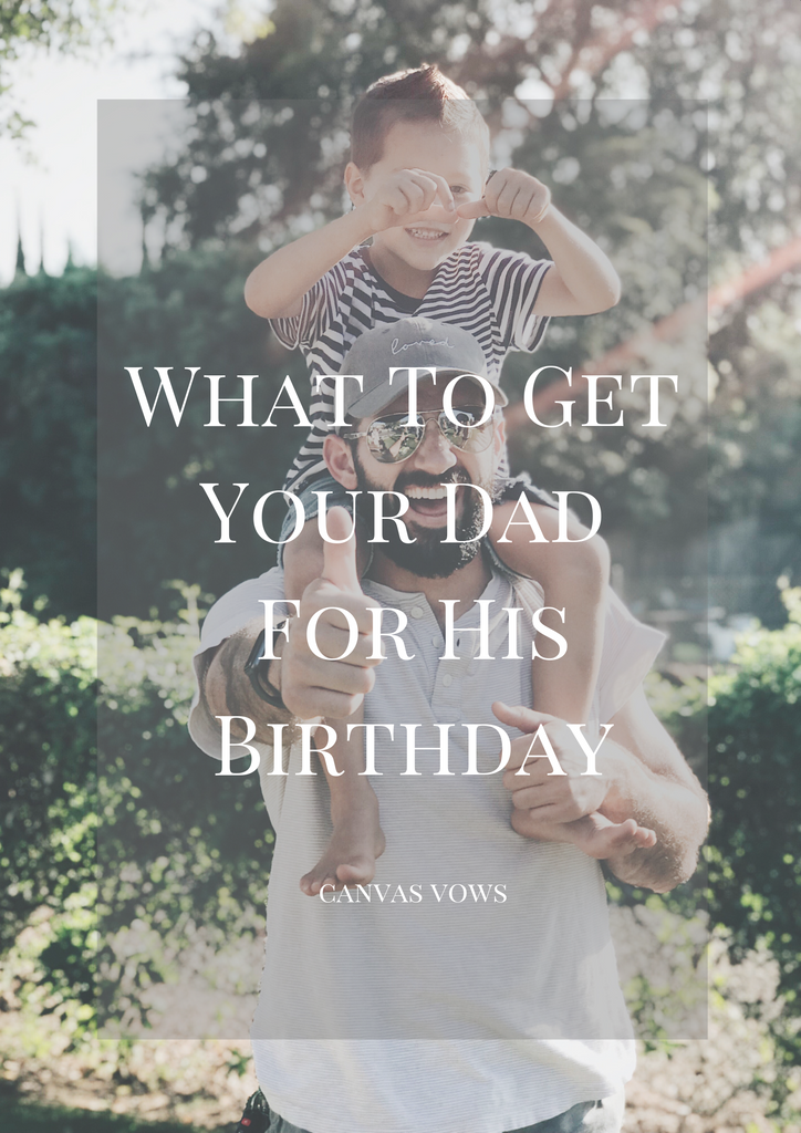 What to get a dad for his birthday on sale