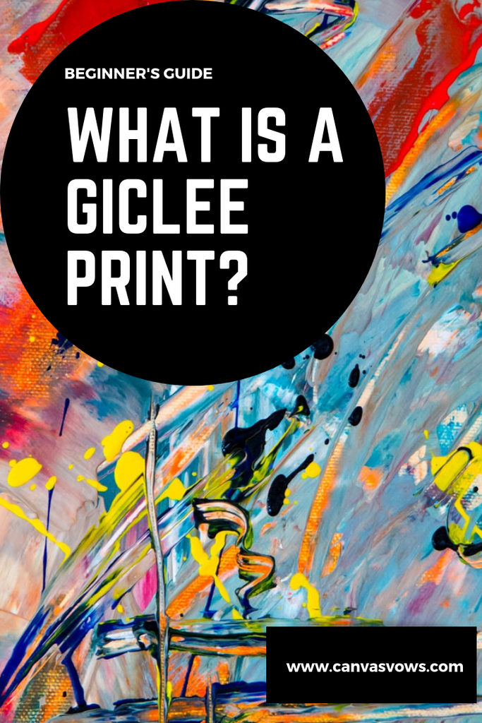 What A Giclee Print? Guide)