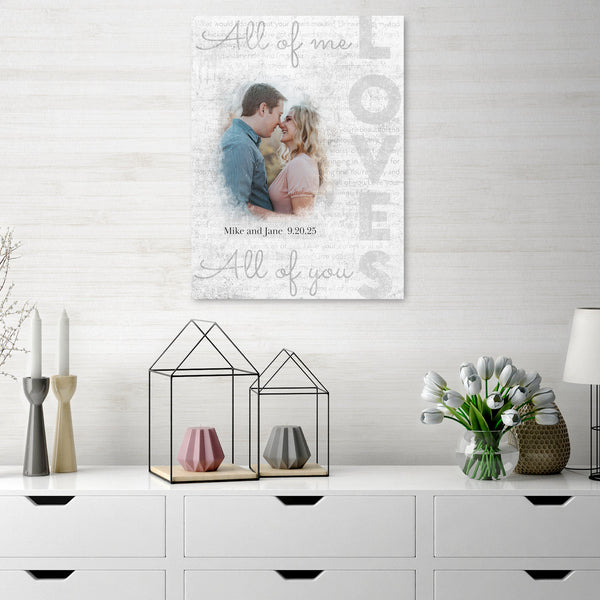 Custom All of Me Loves You Canvas with Photo: Wall Art
