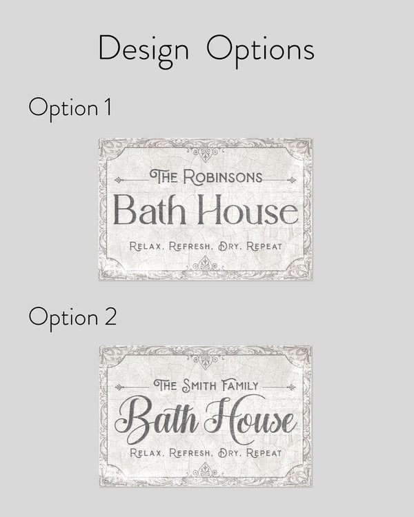 Personalized Bath House Sign