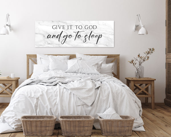Give it to God and Go to Sleep Sign