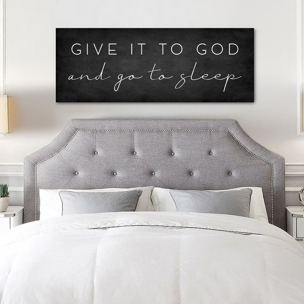 Give it to God and Go to Sleep Sign