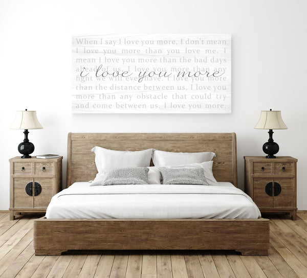 When I Say I Love You More Wall Art