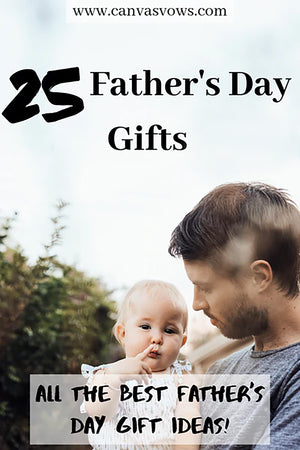 25 Father's Day Gifts