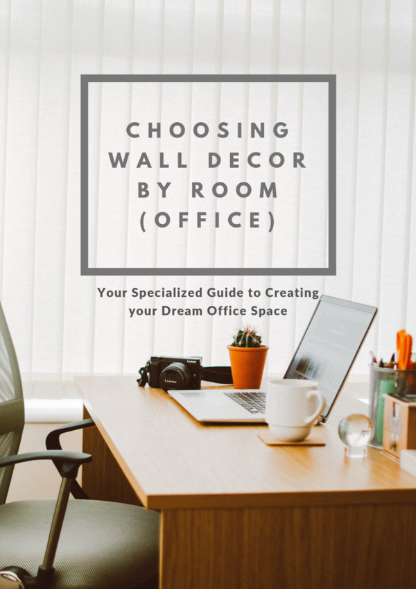 Choosing Wall Decor by Room (Office)