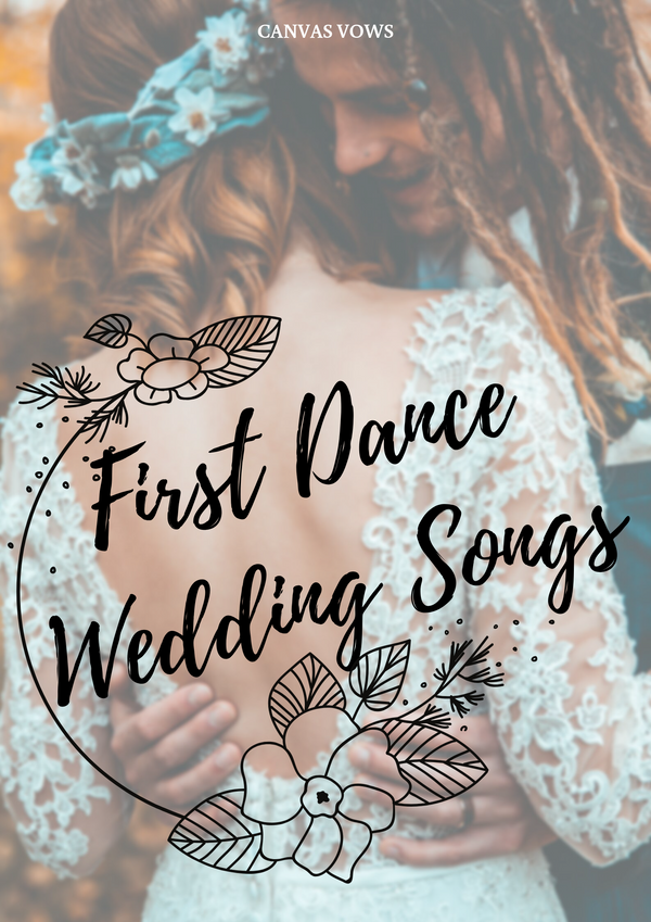 First Dance Wedding Songs