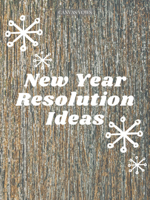New Year Resolution Ideas